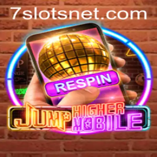 Discover the Exciting World of JumpHighermobile and 7Slots